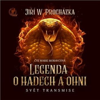 Legenda o hadech a ohni ()