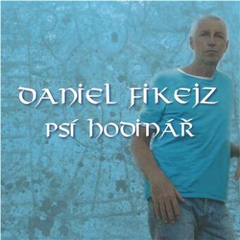 Fikejz Daniel: Psí hodinář - CD (MAM848-2)