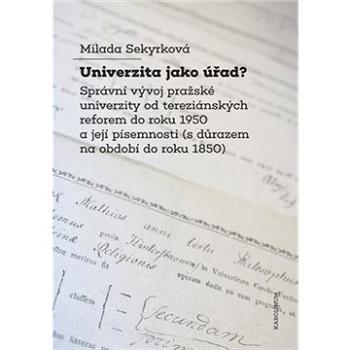 Univerzita jako úřad? (9788024644288)