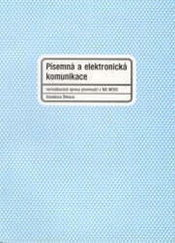 Písemná a elektronická kommunikace 1 (Defekt) - Stanislava Štiková