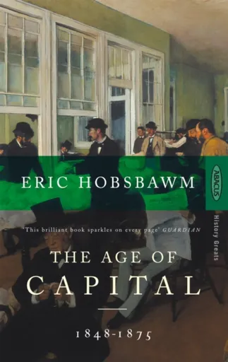 The Age Of Capital - Eric Hobsbawm
