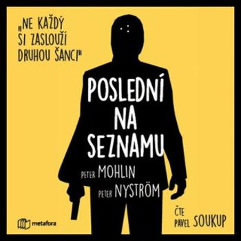 Poslední na seznamu - Peter Nyström, Peter Mohlin - audiokniha