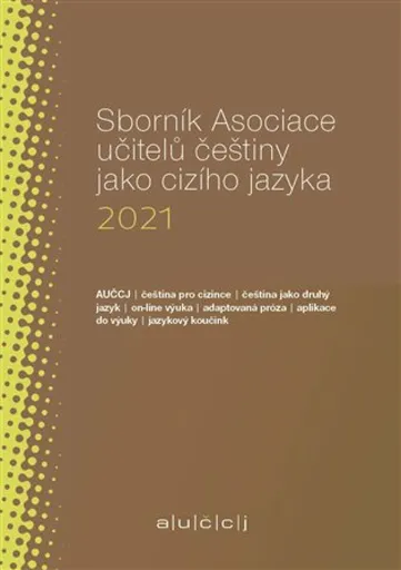 Sborník Asociace učitelů češtiny jako cizího jazyka 2021 - Lenka Suchomelová
