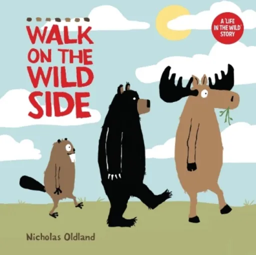 Walk on the Wild Side - Nicholas Oldland