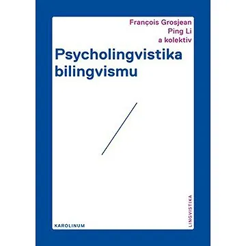 Psycholingvistika bilingvismu (9788024643922)
