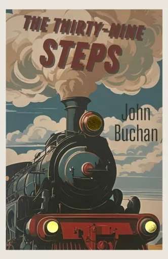 The Thirty-Nine Steps - John Buchan