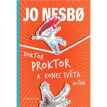 Doktor Proktor a konec světa. Možná... (978-80-766-2108-4)