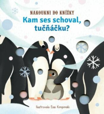 Kam ses schoval, tučňáčku? - Sam Taplin, Essi Kimpimäki