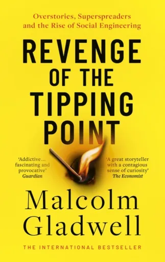 Revenge of the Tipping Point - Malcolm Gladwell