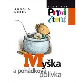 Myška a pohádková polívka (978-80-00-05959-4)