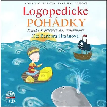 Logopedické pohádky: Příběhy k procvičování výslovnosti 3 CD (099-92-56-18629-0)