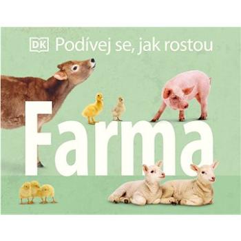 Podívej se, jak rostou Farma (978-80-277-1488-9)