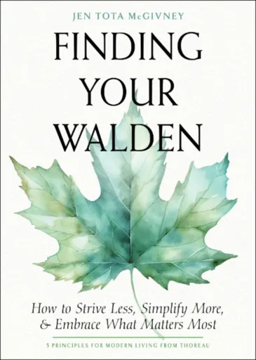 Finding Your Walden - Jen Tota McGivney