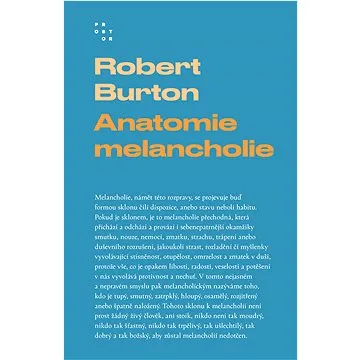 Anatomie melancholie (978-80-7260-569-9)
