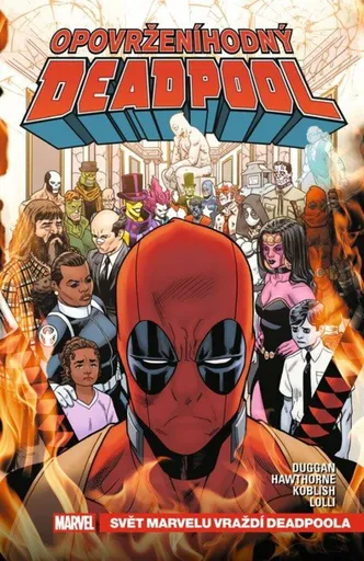 Opovrženíhodný Deadpool 3 - Svět Marvelu vraždí Deadpoola - Gerry Duggan