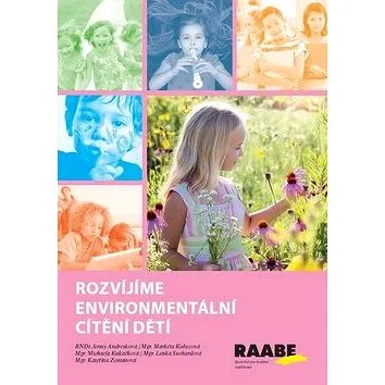 Rozvíjíme environmentální cítění dětí (978-80-7496-355-1)
