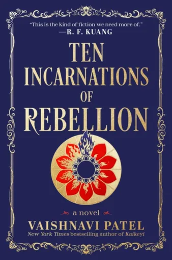 Ten Incarnations of Rebellion - Vaishnavi Patel