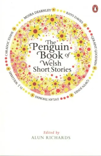 The Penguin Book of Welsh Short Stories - Alun Richards