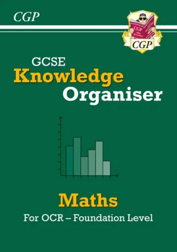 GCSE Maths OCR Knowledge Organiser - Foundation - CGP Books