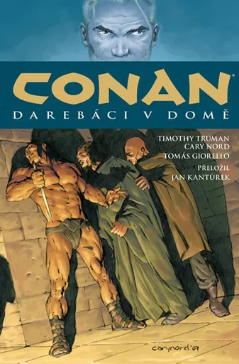 Conan Darebáci v domě - Cary Nord, Truman Timothy, Giorello Tomas