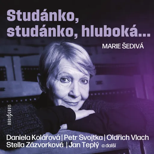 Studánko, studánko, hluboká... - Marie Šedivá - audiokniha