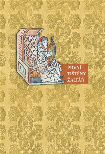První tištěný žaltář - Kateřina Voleková, Andrea Svobodová, Hana Kreisingerová