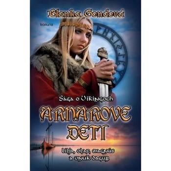 Arnarove deti: Lilja, Olaf, Magnús a vnuk Dagur (978-80-971258-6-8)