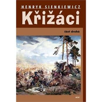 Křižáci: Část druhá (978-80-7497-296-6)