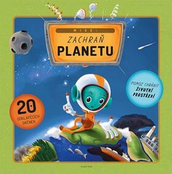 Mise: Zachraň planetu - Helena Haraštová, Štěpánka Sekaninová