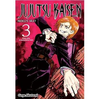 Jujutsu Kaisen Prokleté války 3: Malá ryba a zasloužený trest (978-80-7679-200-5)