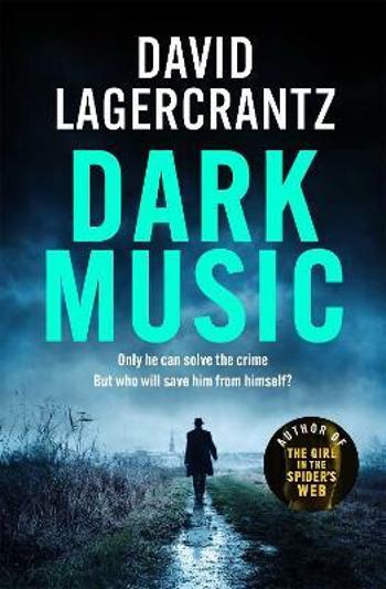 Dark Music - David Lagercrantz