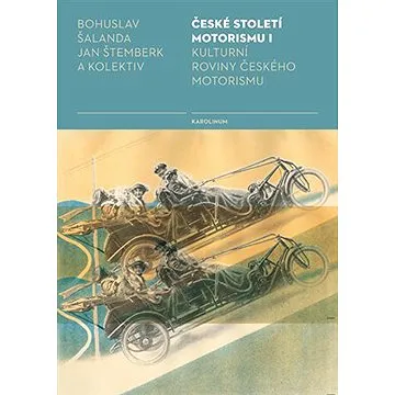 České století motorismu I. (9788024645087)