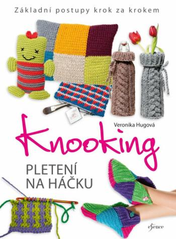 Knooking Pletení na háčku - Veronika Hugová