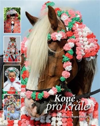 Koně pro krále - Dalibor Gregor, Iš Josef