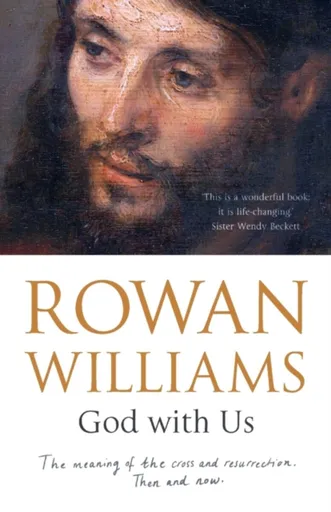 God With Us - Rowan Williams