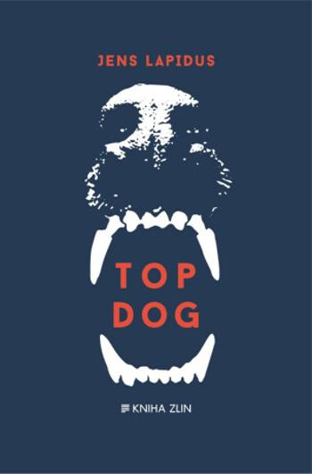 Top Dog - Jens Lapidus, Martin Severýn