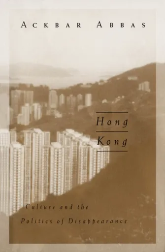 Hong Kong - Ackbar Abbas