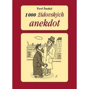 1000 židovských anekdot (978-80-7428-009-2)