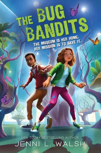 The Bug Bandits - Jenni L Walsh