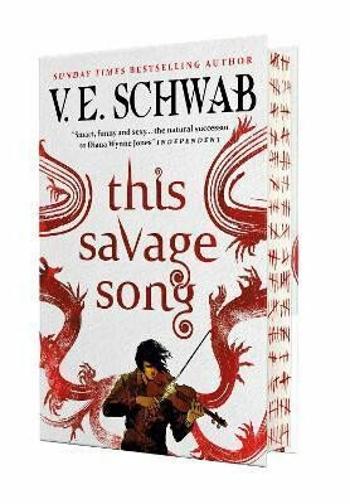 This Savage Song - Victoria Schwabová