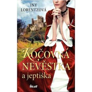 Kočovná nevěstka a jeptiška (978-80-249-4316-9)