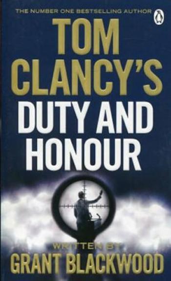 Tom Clancy´s Duty and Honour - Tom Clancy