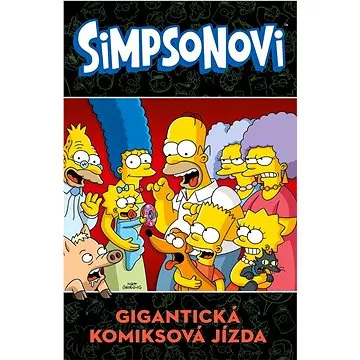 Simpsonovi Gigantická komiksová jízda (978-80-7679-291-3)