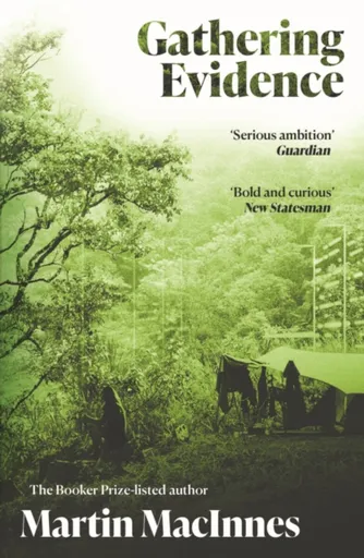 Gathering Evidence - Martin MacInnes