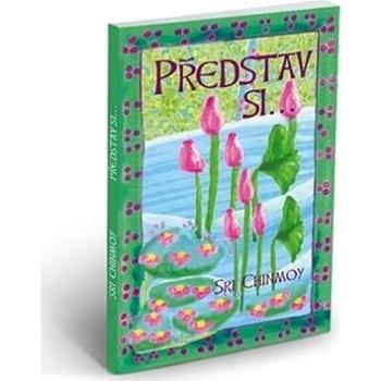 Představ si... (978-80-86581-92-7)