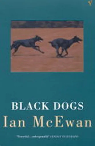 Black Dogs - Ian McEwan