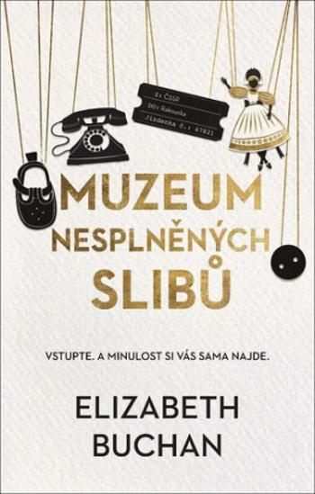 Muzeum nesplněných slibů - Elizabeth Buchanová