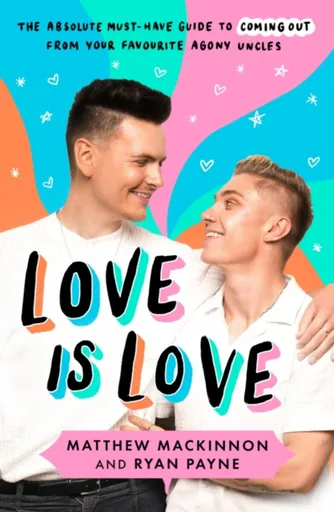 Love Is Love - Matthew and Ryan