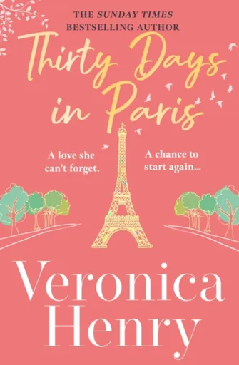 Thirty Days in Paris - Veronica Henry
