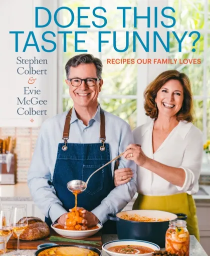 Does This Taste Funny? - Evie Mcgee Colbert, Stephen Colbert